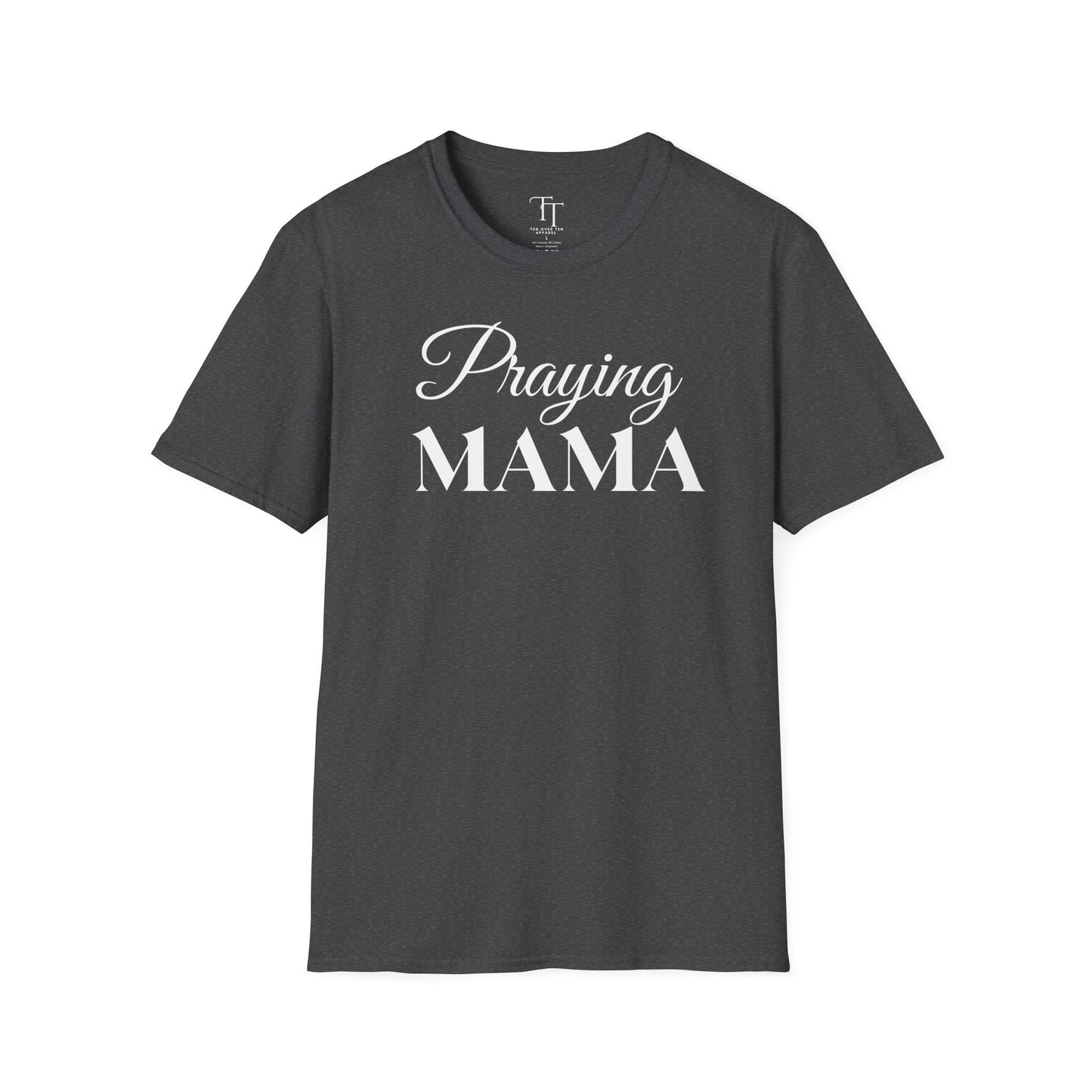 Praying MAMA Women T-Shirt