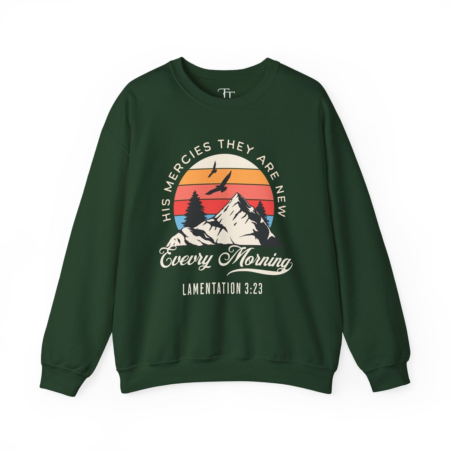 His Mercies They Are New Unisex Crewneck