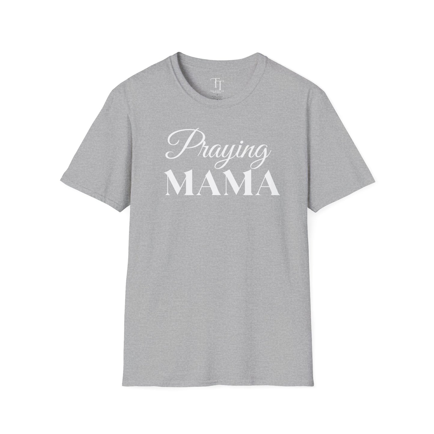 Praying MAMA Women T-Shirt