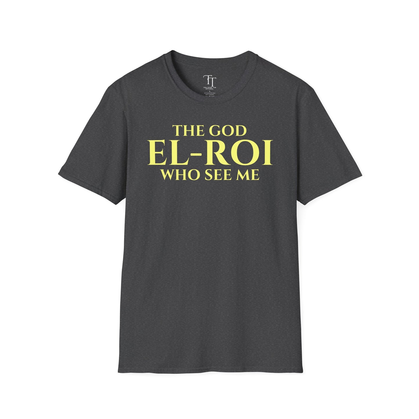 The GOD Who Sees Me Unisex T-Shirt