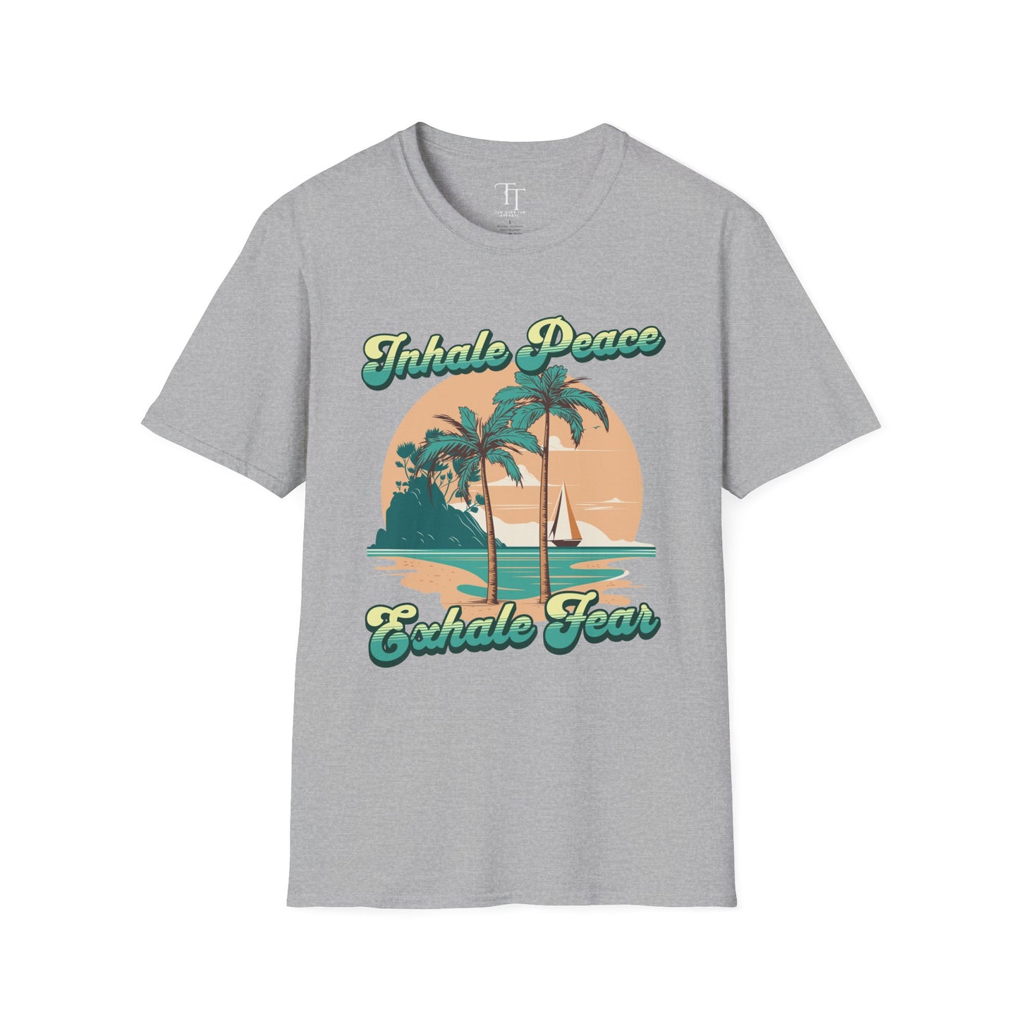 INHALE PEACE, EXHALE FEAR Unisex T-Shirt