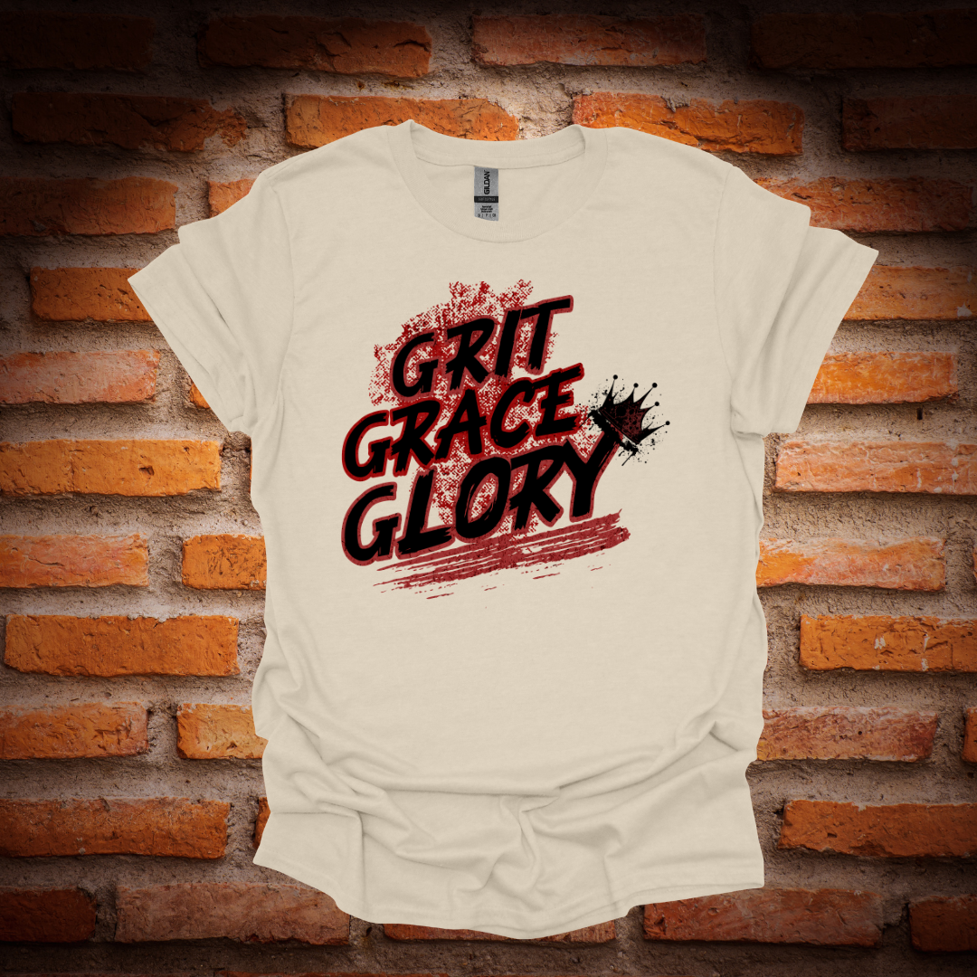 GRIT, GRACE, GLORY T-Shirt