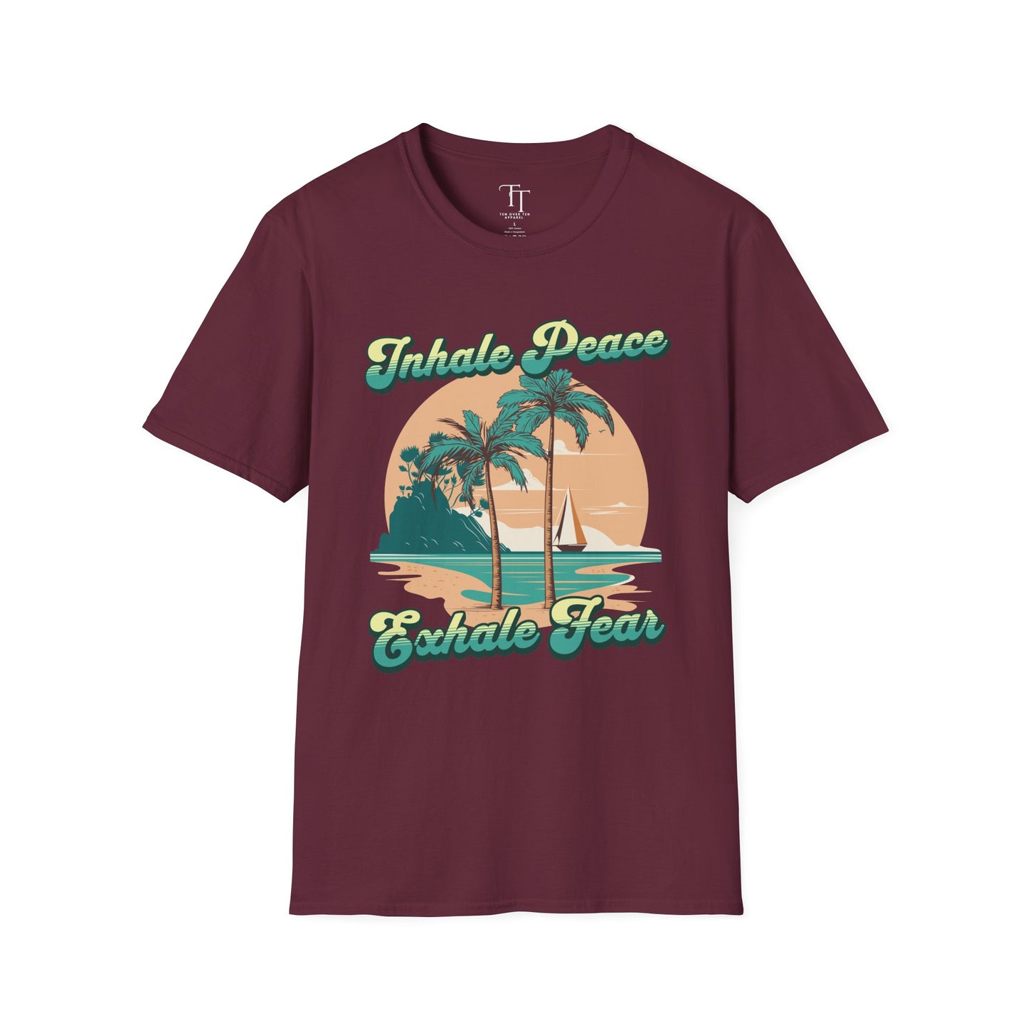 INHALE PEACE, EXHALE FEAR Unisex T-Shirt