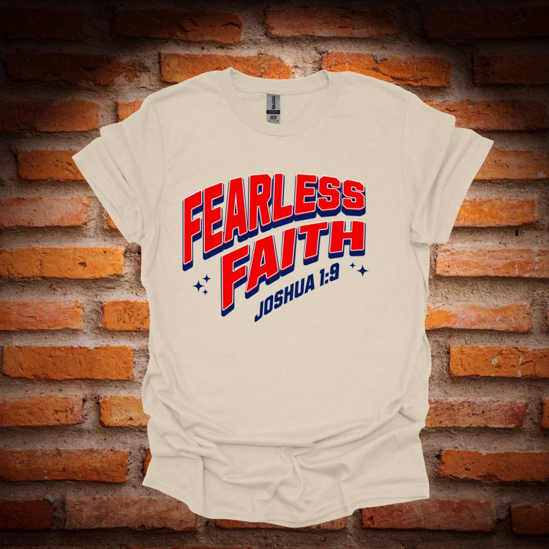 FEARLESS FAITH T-Shirt
