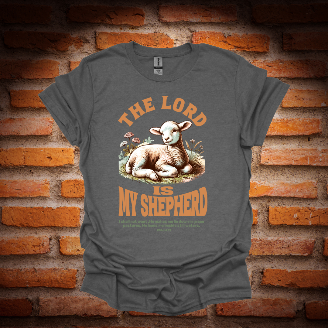THE LORD IS MY SHEPHERD T-Shirt