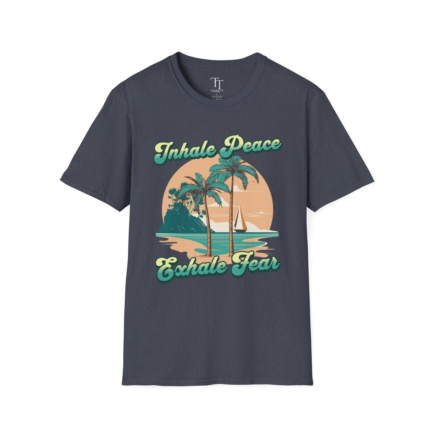 INHALE PEACE, EXHALE FEAR Unisex T-Shirt