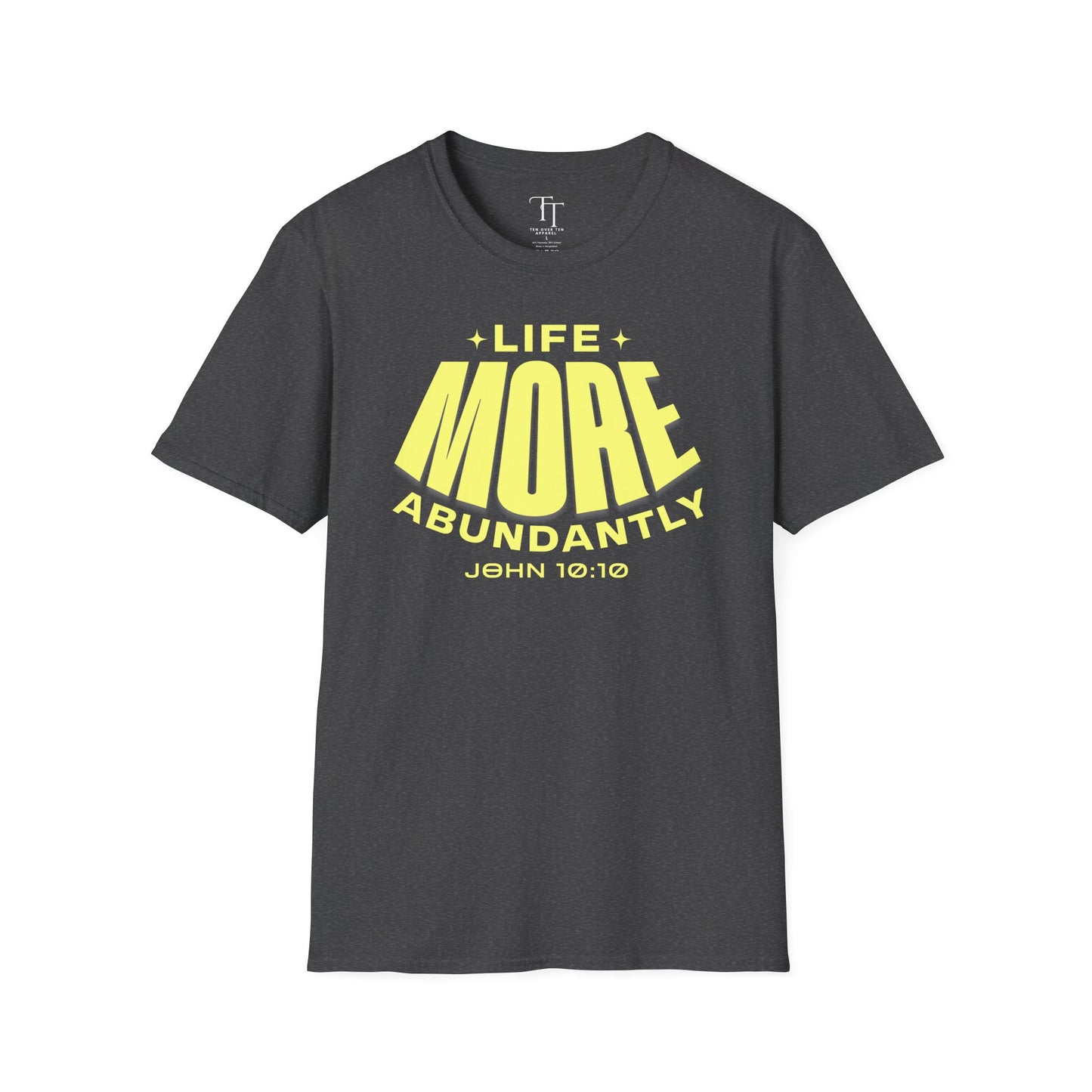 JOHN 10:10 Unisex T-Shirt