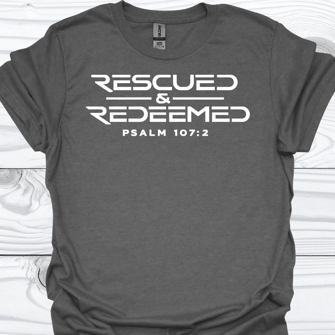 RESCUED AND REDEEMED T-Shirt