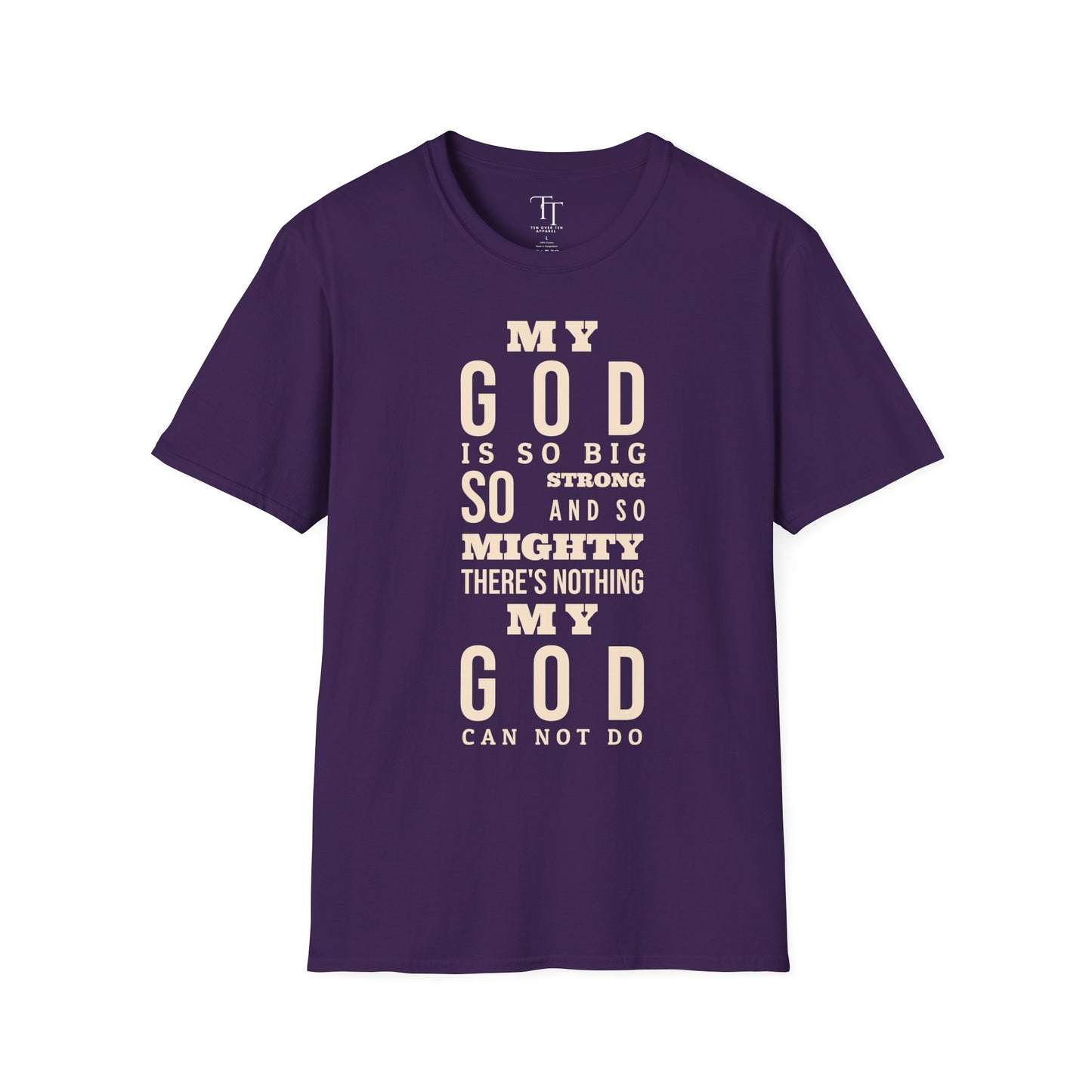 My GOD Is So BIG Unisex T-Shirt