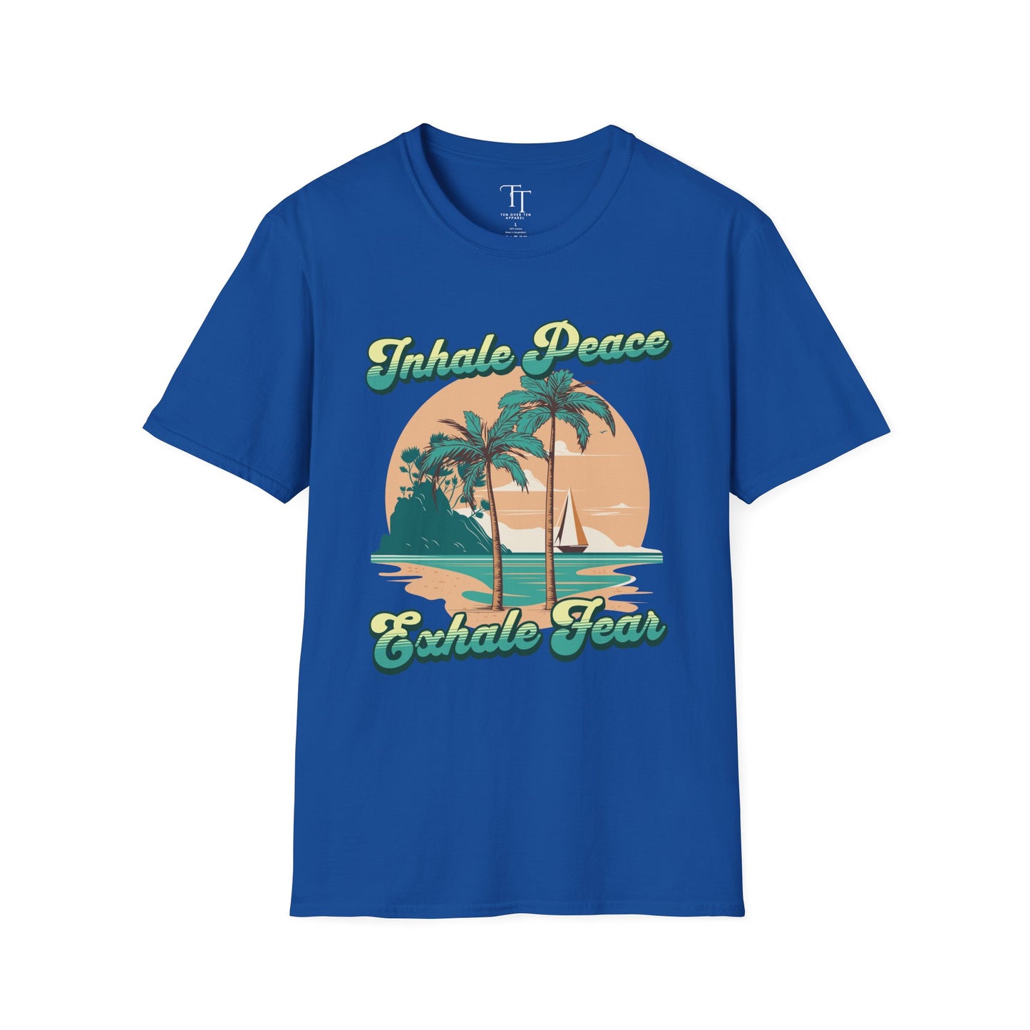 INHALE PEACE, EXHALE FEAR Unisex T-Shirt