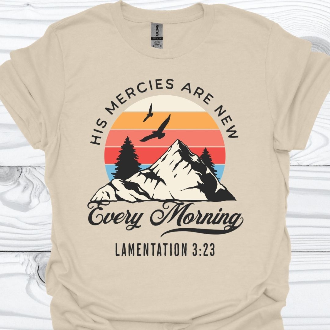 HIS MERCIES ARE NEW T-Shirt