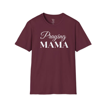 Praying MAMA Women T-Shirt