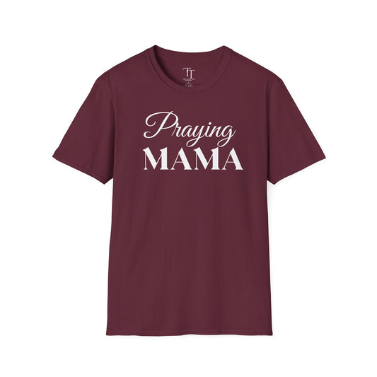 Praying MAMA Women T-Shirt