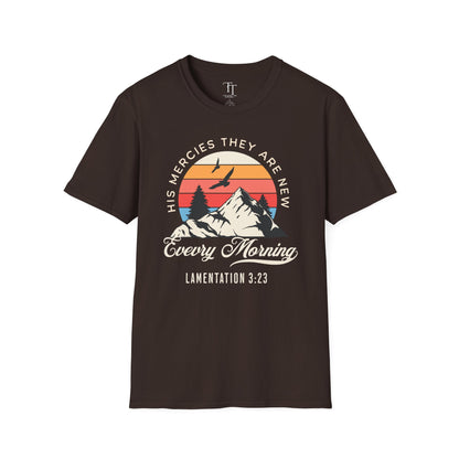 His Mercies They Are New Unisex  T-Shirt
