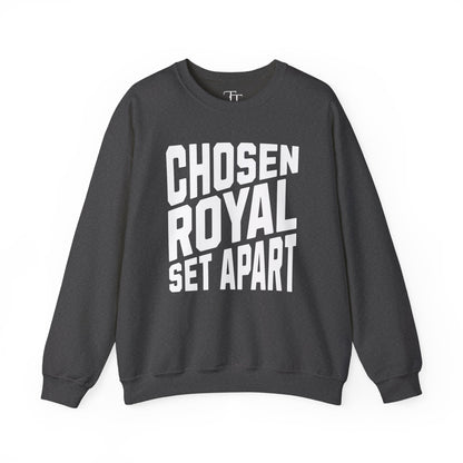 CHOSEN,ROYAL,SET APART Unisex Crewneck