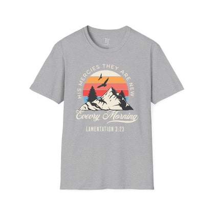 His Mercies They Are New Unisex  T-Shirt