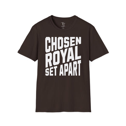 Chosen, Royal, Set Apart Unisex  T-Shirt