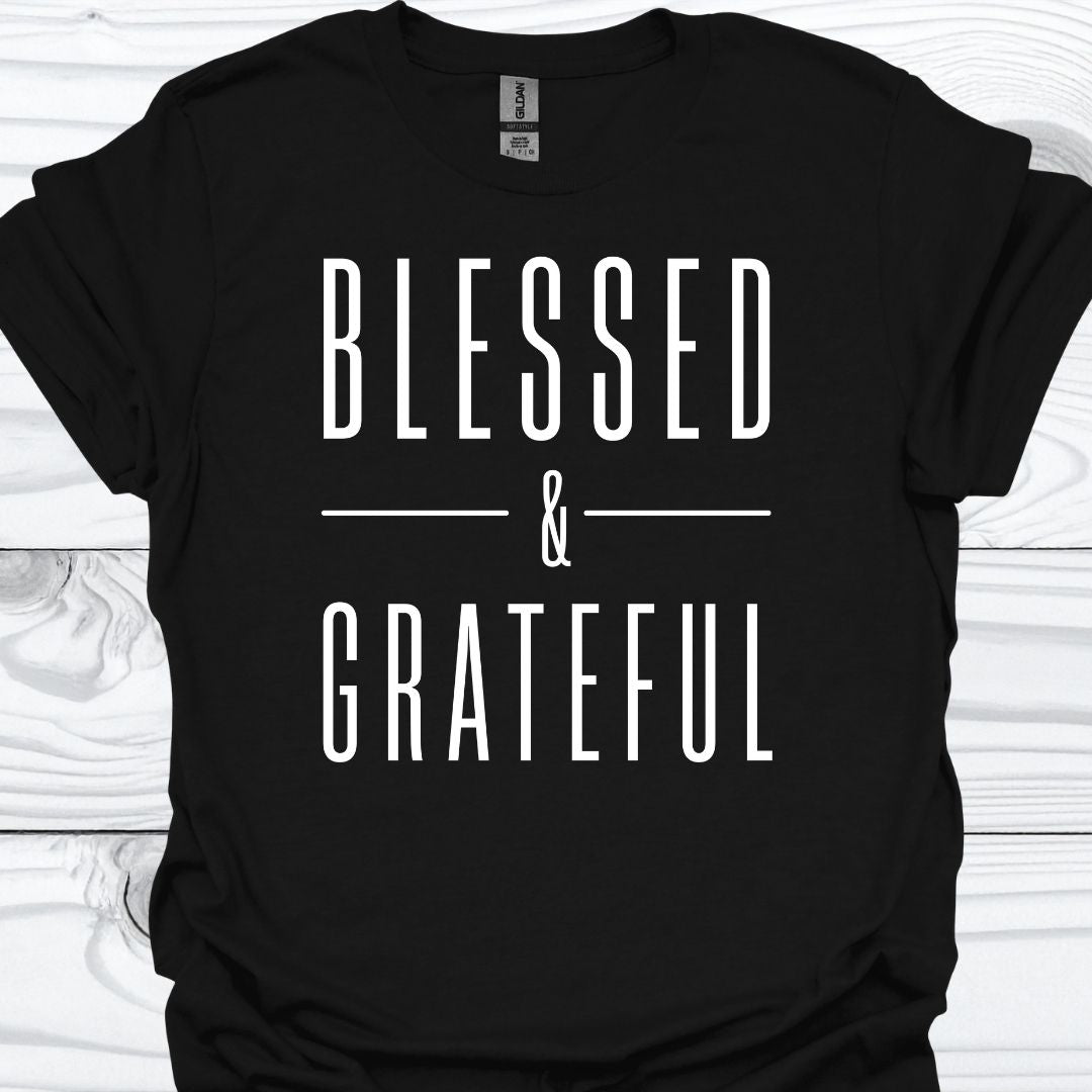 BLESSED & GRATEFUL T-Shirt