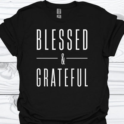 BLESSED & GRATEFUL T-Shirt