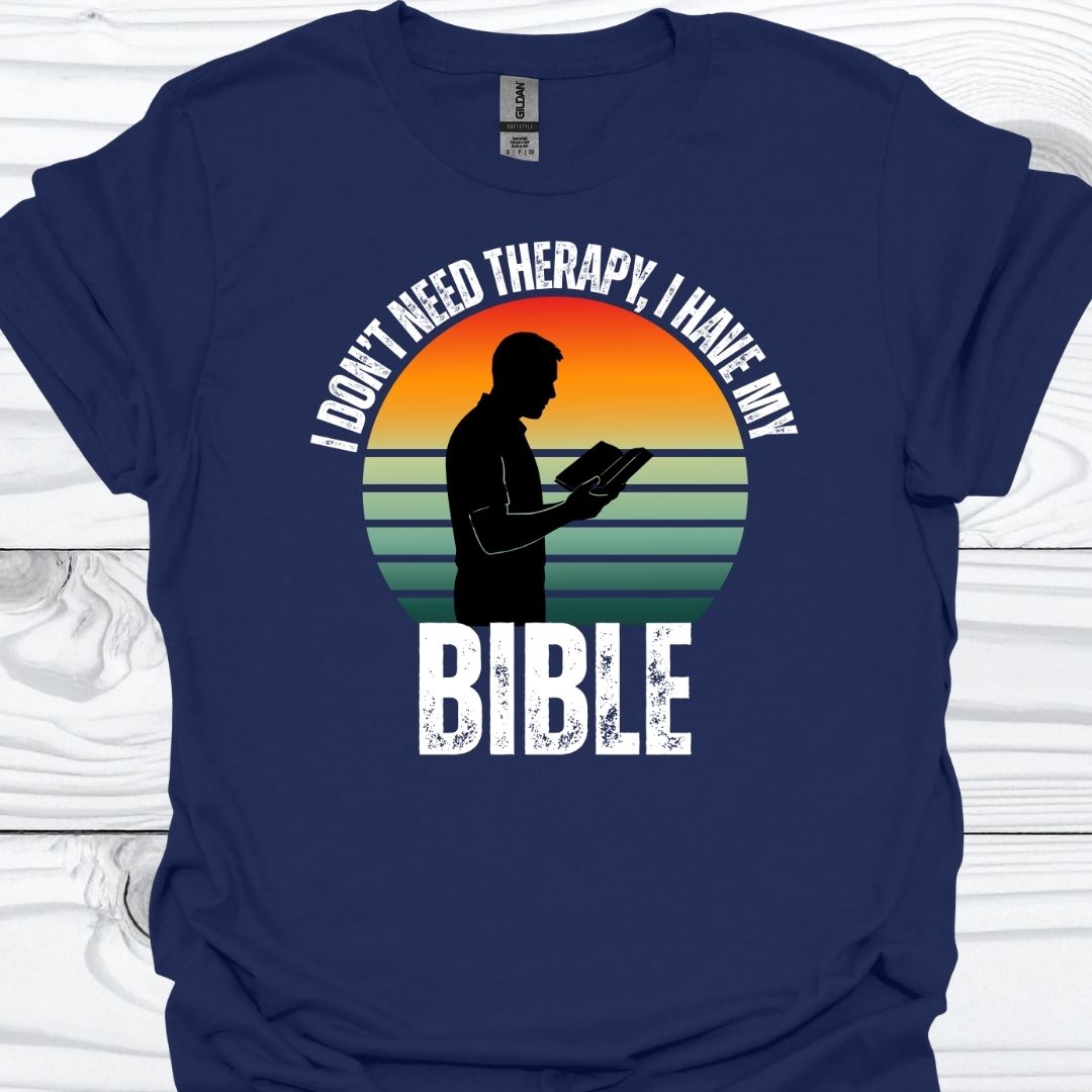 I HAVE MY BIBLE T-Shirt
