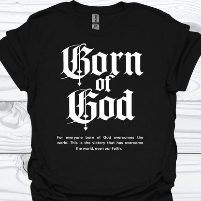 BORN OF GOD T-Shirt