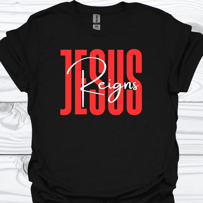JESUS REIGNS T-Shirt