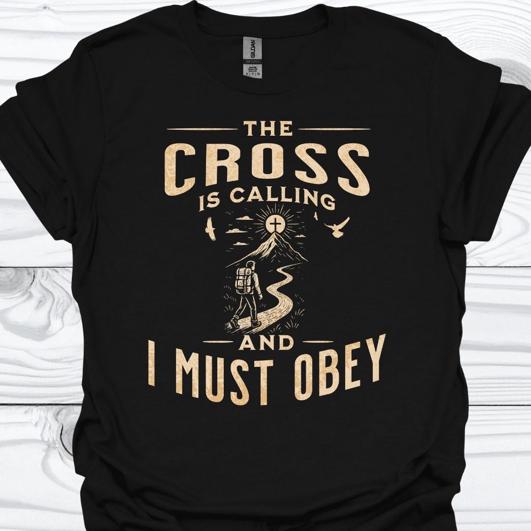 THE CROSS IS CALLING T-Shirt