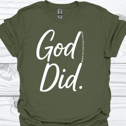 GOD DID T-Shirt
