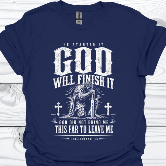 GOD will Finish It T-Shirt