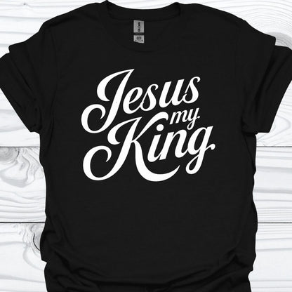 JESUS MY KING T-Shirt