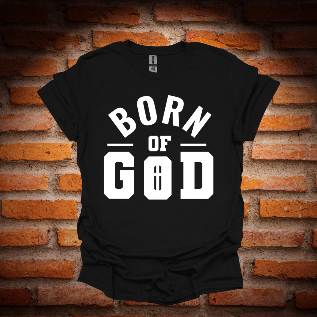 BORN OF GOD T-Shirt