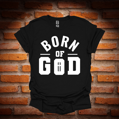BORN OF GOD T-Shirt