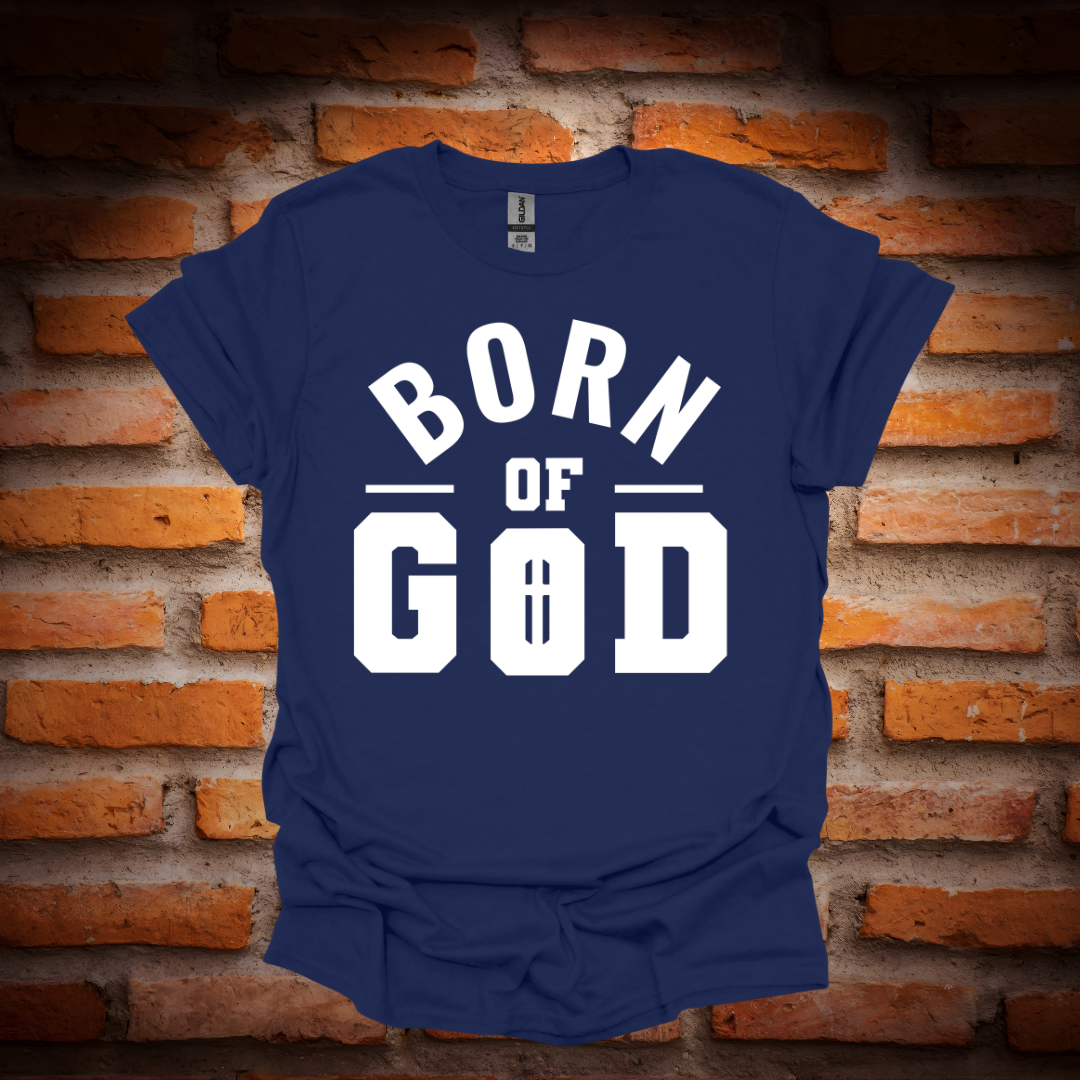 BORN OF GOD T-Shirt