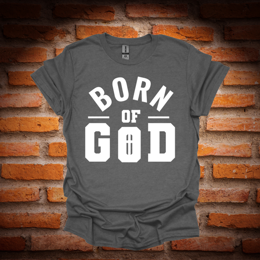 BORN OF GOD T-Shirt