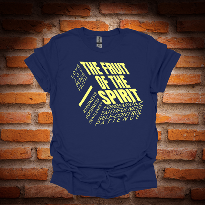 The FRUIT Of The SPIRIT  T-Shirt