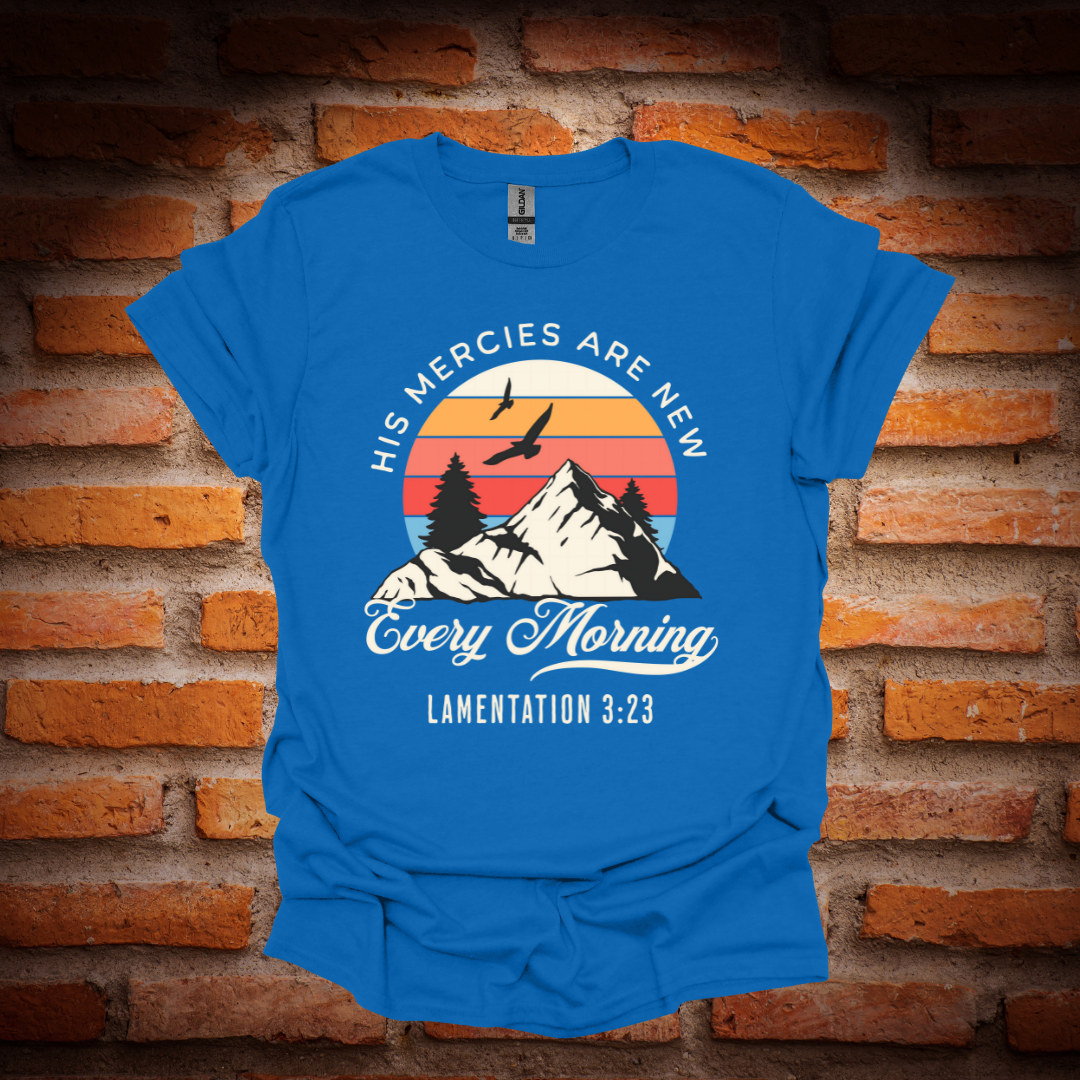 HIS MERCIES ARE NEW T-Shirt