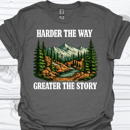 GREATER THE STORY T-Shirt