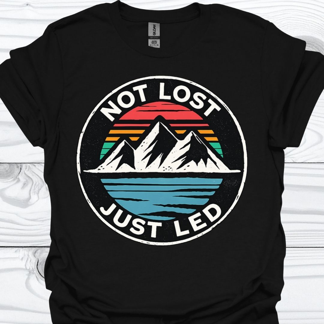NOT LOST JUST LED T-Shirt