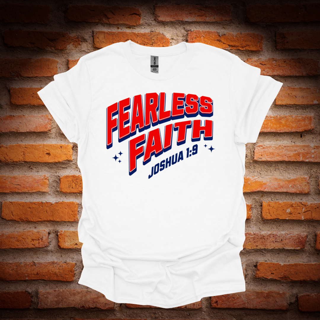 FEARLESS FAITH T-Shirt