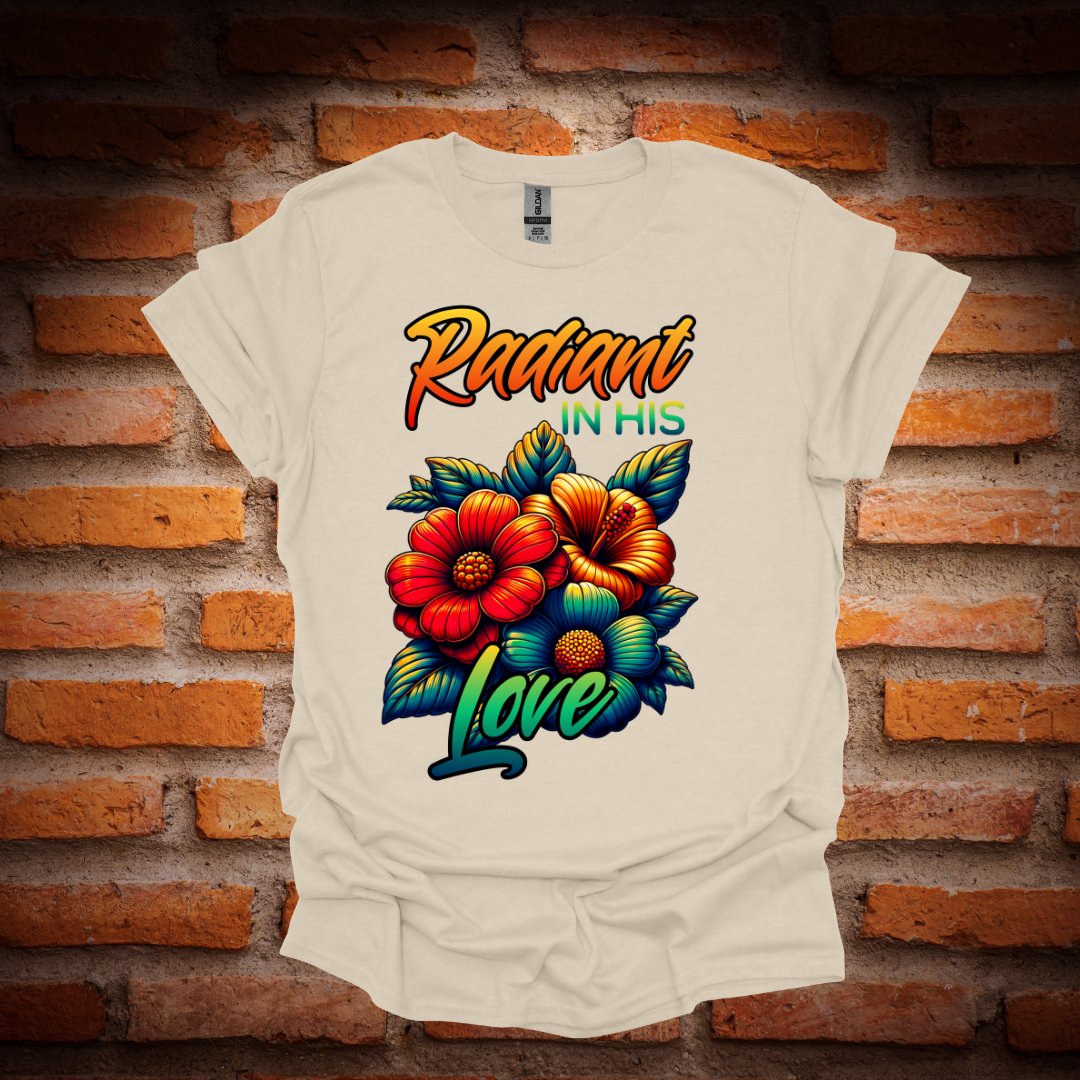 RADIANT IN LOVE T-Shirt