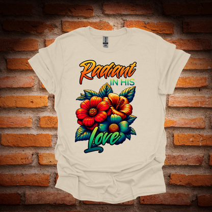 RADIANT IN LOVE T-Shirt