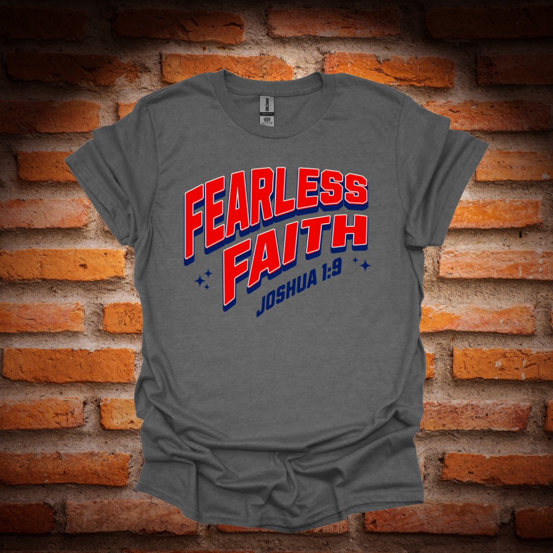 FEARLESS FAITH T-Shirt