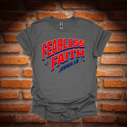 FEARLESS FAITH T-Shirt