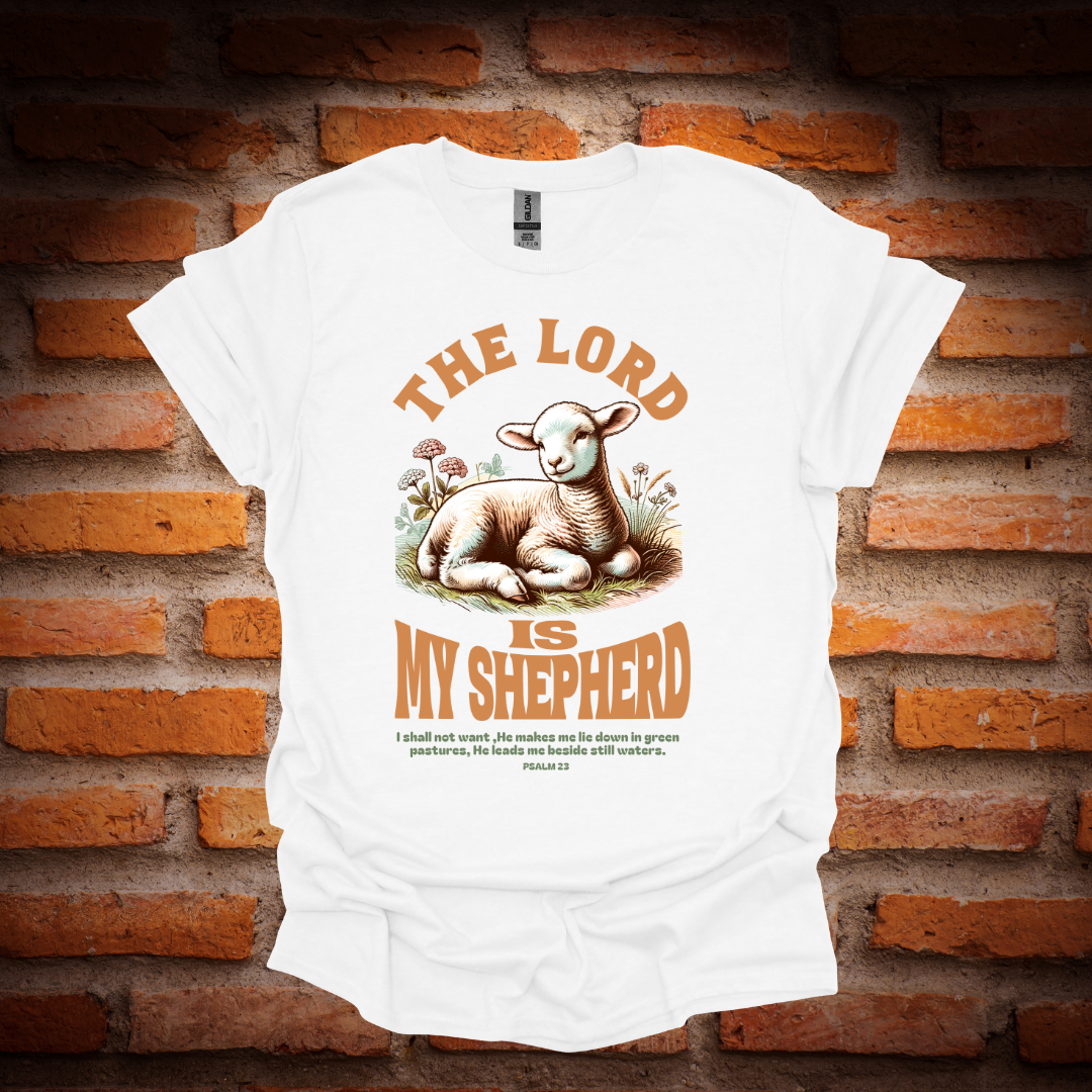 THE LORD IS MY SHEPHERD T-Shirt