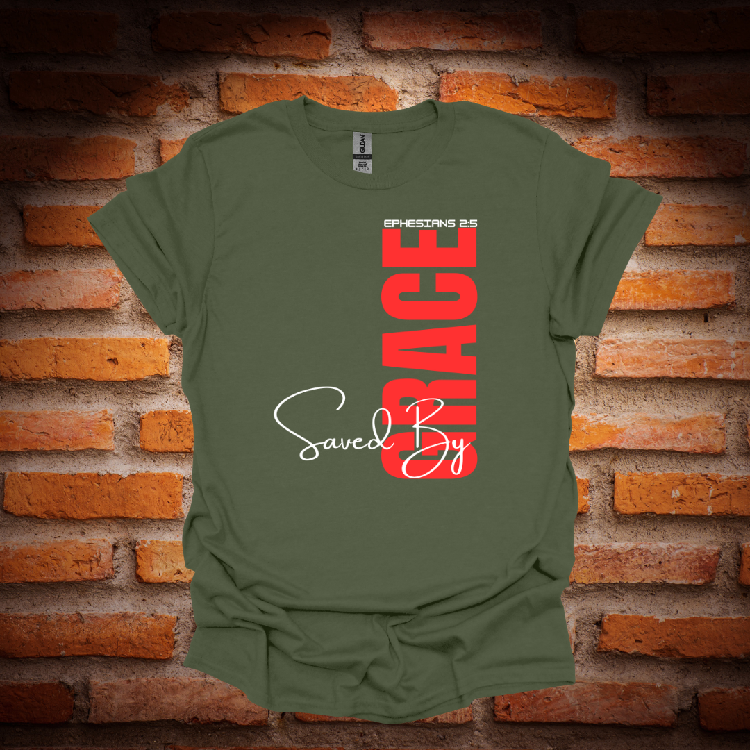 SAVED BY GRACE T-Shirt