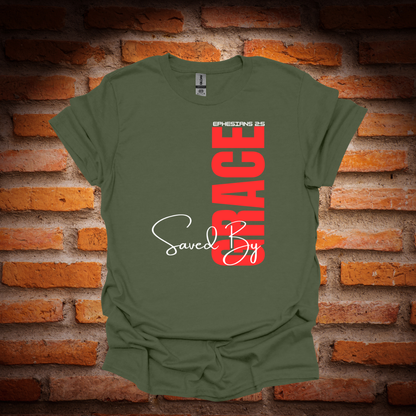 SAVED BY GRACE T-Shirt