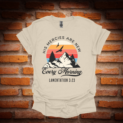 HIS MERCIES ARE NEW T-Shirt