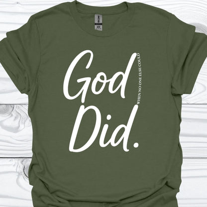 GOD DID T-Shirt