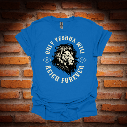 ONLY YESHUA T-Shirt