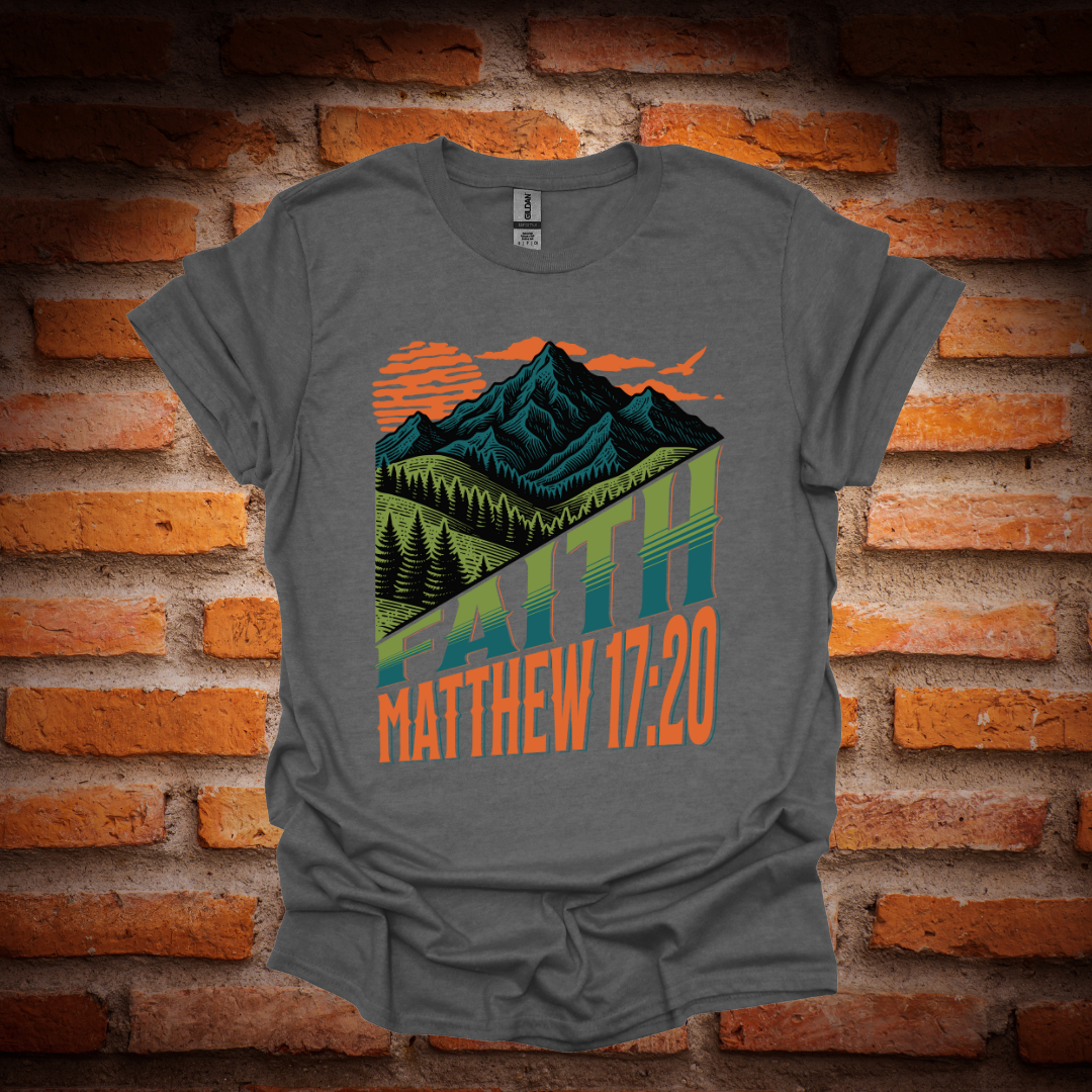 MATTHEW 17:20 T-Shirt